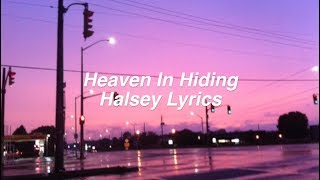 Heaven in Hiding || Halsey Lyrics