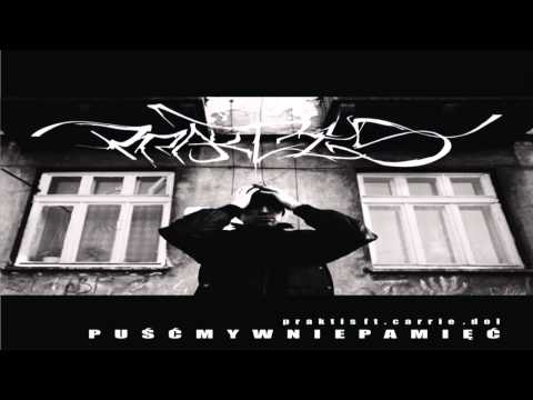 14. Praktis ft. Carrie & Del - Puśćmy W Niepamięć | AUDIO HQ | 2012