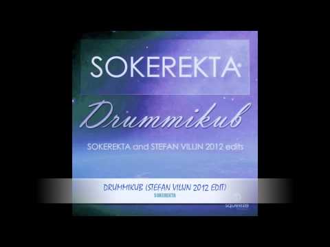 Sokarekta - Drummikub (Stefan Vilijn 2012 Edit)