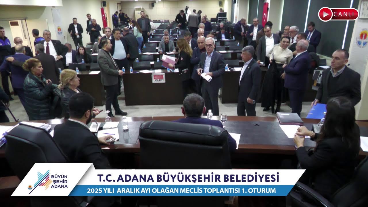 CANLI | Adana Büyükşehir Belediyesi 2025 Yılı Aralık Ayı Olağan Meclis Toplantısı 1. Oturum