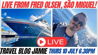 LIVE from Fred Olsen Borealis in São Miguel with Travel Blog Jamie