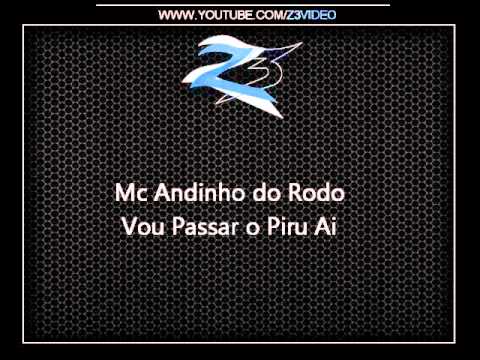 Mc Andinho do Rodo - Vou Passar o Piru Ai { Dj Jhonata de SG }