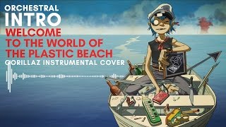 Welcome to the World of the Plastic Beach - Gorillaz Instrumental COVER