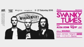 2016227 Sat Tokyo WonderNight featSWANKY TUNES