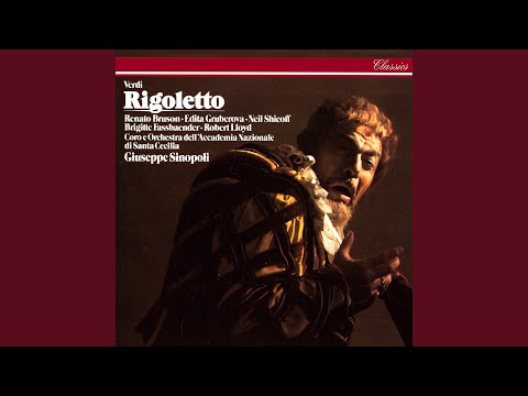 Verdi: Rigoletto / Act 2: "Parla... siam soli" "Tutte le feste al tiempo"