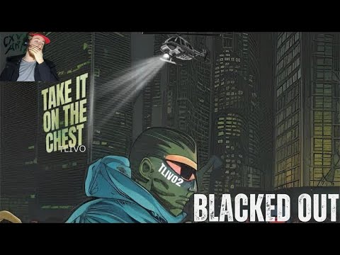 T'Livo2 - Blacked Out [REACTION]