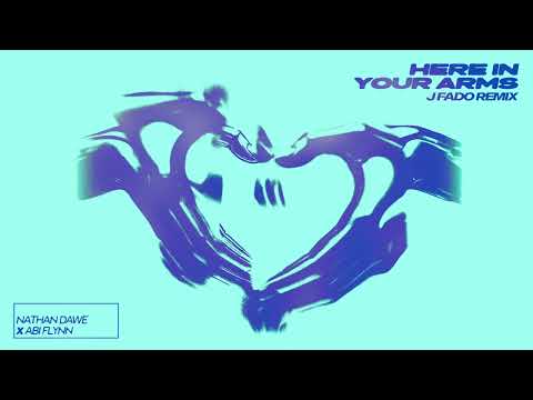 Nathan Dawe x Abi Flynn - Here In Your Arms (J Fado Remix) (Official Audio)