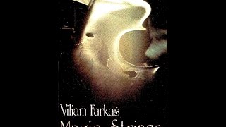 MAGIC STRINGS (celý album) - Viliam Farkaš (1986)_Rip MC