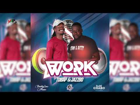 Jazzbo x Tobap - Work - (Tan Tan Riddim) - "Slow Pep 2021"