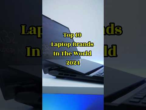 Top 10 Laptop Brands In The World 2024 🌎 | World Top 10 Zone