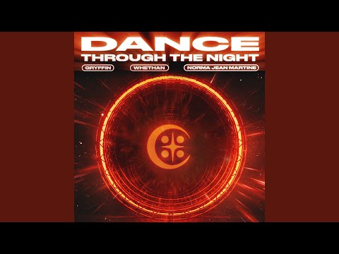 DANCE THROUGH THE NIGHT (with Norma Jean Martine)