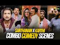 Hilarious Santhanam X Karthi Duo Comedy Scenes Saguni Alex Pandian All In All Azhagu Raja