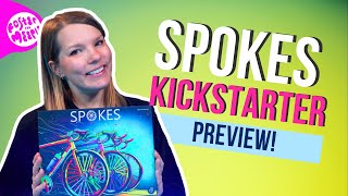 Spokes Preview | Pumped Up Kickstarter