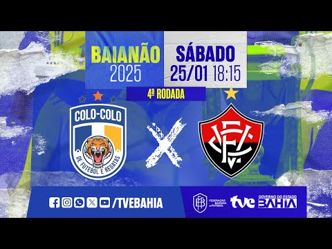 COLO-COLO 1x4 VITÓRIA | PARTIDA COMPLETA | BAIANÃO 2025 | #BaianãoNaTVE | 21/01/2025