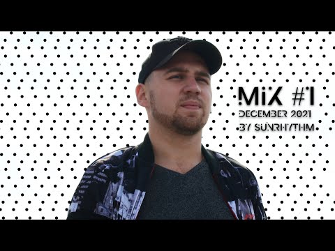 Mix  #1 December 2021 by Sunrhythm