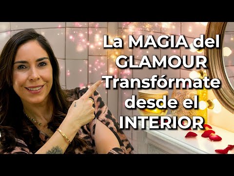 ✨ The Magic of Glamour: Transform Yourself from Within | Cristy de la Torre