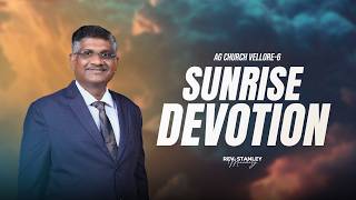 🔴Live | SUNRISE DEVOTION | 01-06-2026 | AG CHURCH VELLORE 6 | REV. STANLEY MAICKARAJ #live