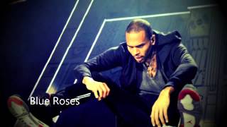 Chris Brown Blue Roses (Snippet)