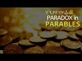 Paradox in Parables: Use It or Lose It (Part 1) | 11/17/2024