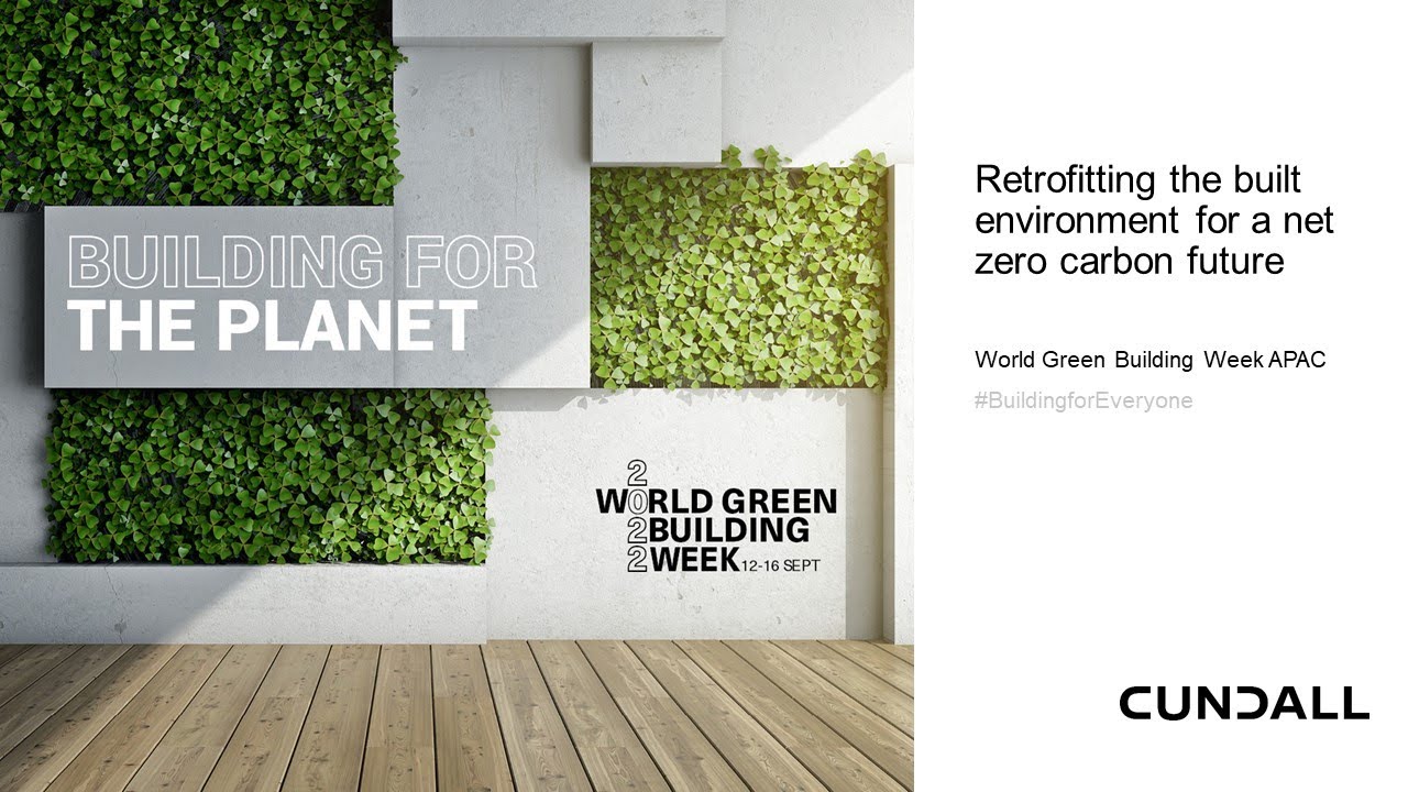 Cundall APAC - Retrofitting APAC's built environment for a net zero carbon future