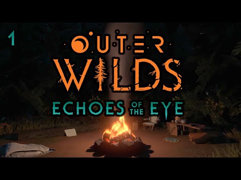Outer Wilds: Echoes of the Eye - Part 1: Occultation