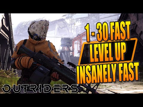 Outriders: How to Level Up FAST - Get Rank 30 as Fast as POSSIBLE!