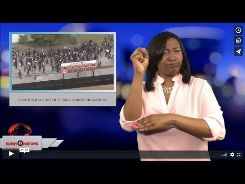 Students walk out of school across the country (ASL - 2.21.18)