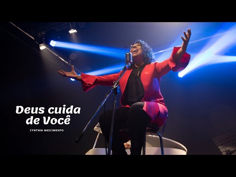 DEUS CUIDA DE VOCÊ - Cynthia Nascimento