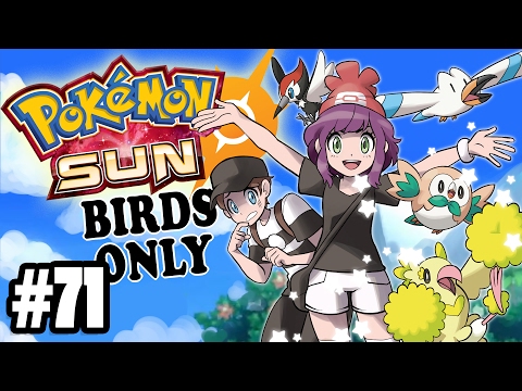 POKEMON SUN - BIRDS ONLY! - TIME TO FIND ULTRA BEASTS! - Pt. 71