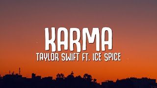 Taylor Swift, Ice Spice - Karma (Lyrics)