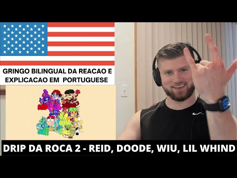 CACHORRO REACT 🐶 DRIP DA ROÇA 2 - Reid, Doode, Wiu, Lil Whind 🇺🇸 | GRINGO React DRIP DA ROÇA 2