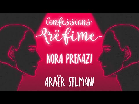 Confessions/Rrëfime - Nora Prekazi - #01