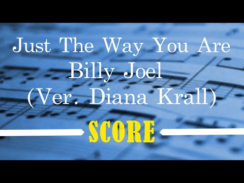 Just The Way You Are - Diana Krall