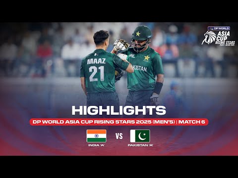 Match 6 | India 'A' vs Pakistan 'A' | Match Highlights | DP World Asia Cup Rising Stars 2025