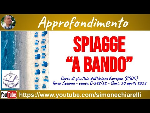 Spiagge "a bando" (Bolkestein) - commento alla sentenza della CGUE sui balneari (25/4/2023)