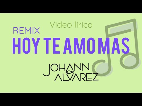 HOY TE AMO MAS REMIX - Johann Alvarez Feat. Will El Salmista - Bendición Viral