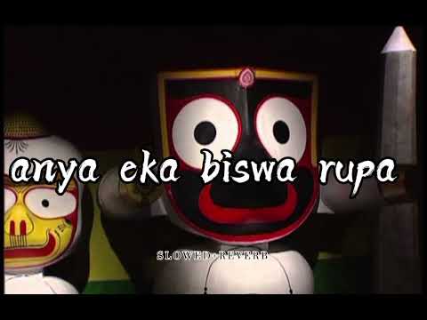 anya eka biswa rupa odia bhajan ⭕‼️⭕ ||  SLOWED + REVERB ||