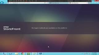 Citrix Storefront error- No logon methods are available on this platform.