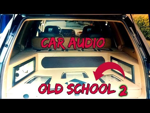 CAR AUDIO INSTALLS (OLD SCHOOL 2)