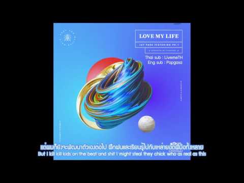 [THAISUB/KARAOKE] Jay Park - 'LOVE MY LIFE Feat. pH1'