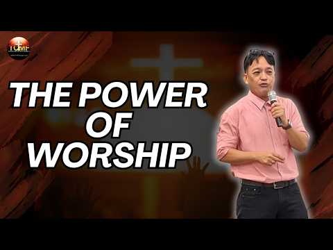 The Power of Worship