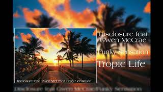 Disclosure Feat Gwen McCrae - Funky Sensation