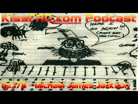 KissFAQ Podcast Ep.178 - Michael James Jackson Interview