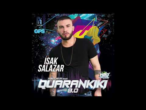 Isak Salazar Quarankiki 8.0 Mayo 2020