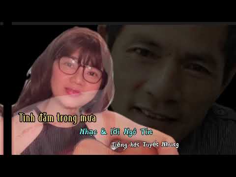 Tình đẫm trong mưa - Tuyết Nhung