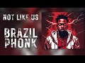 Kendrick Lamar Not Like Us BRAZILIAN PHONK REMIX