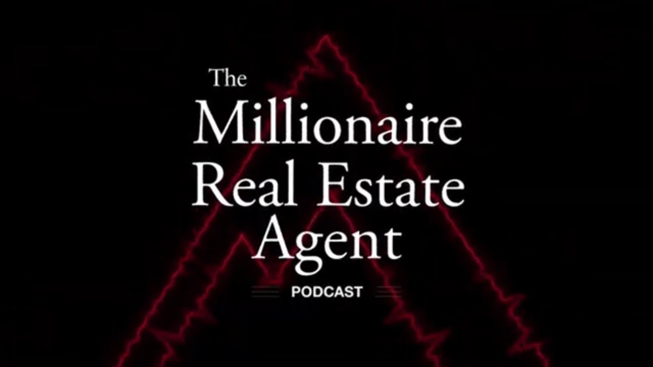 The Millionaire Real Estate Podcast | Now with Full Video Episodes!