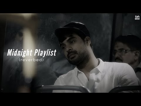 Malayalam Midnight Playlist [ reverbed ]