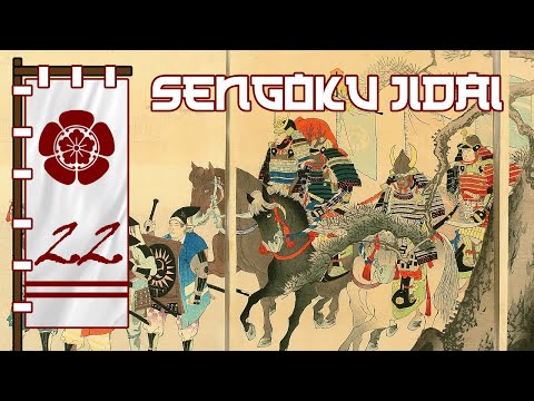 The March on Kyoto | Sengoku Jidai Episode 22