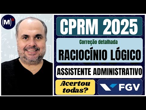 Quem fez a CPRM 2025 PRECISA ver isso! Prova COMPLETA da FGV resolvida!
